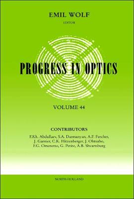 Progress in Optics Volume 44