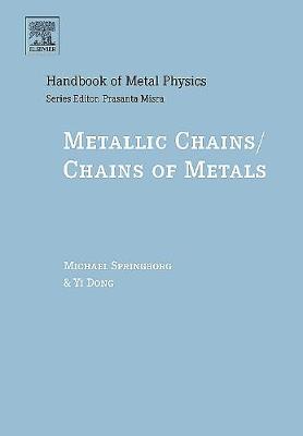 Metallic Chains / Chains of Metals Volume 1