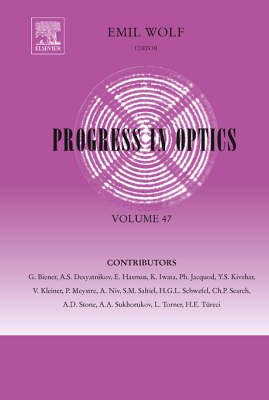 Progress in Optics Volume 47
