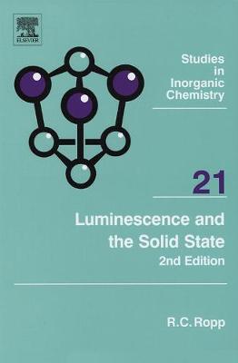 Luminescence and the Solid State: Volume 21