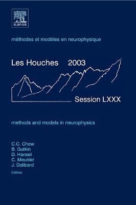 Methods and Models in Neurophysics Volume 80