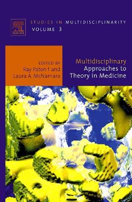 Multidisciplinary Approaches to Theory in Medicine: Volume 3