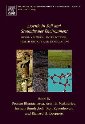 Arsenic in Soil and Groundwater Environment Volume 9