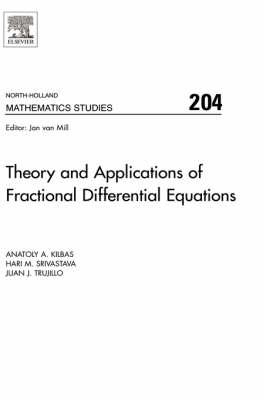 Theory and Applications of Fractional Differential Equations Volume 204
