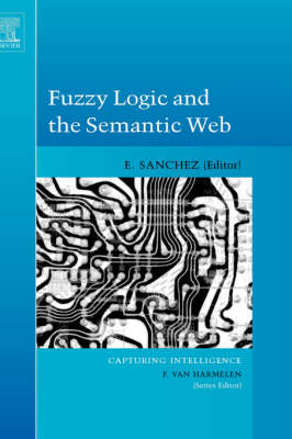 Fuzzy Logic and the Semantic Web Volume 1