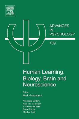 Human Learning: Biology, Brain, and Neuroscience: Volume 139