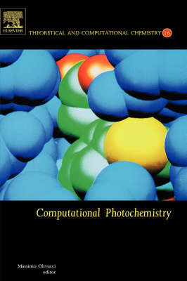 Computational Photochemistry Volume 16