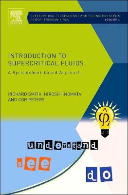 Introduction to Supercritical Fluids Volume 4