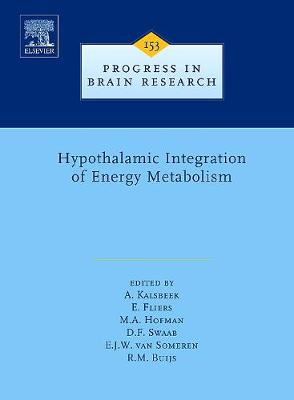 Hypothalamic Integration of Energy Metabolism Volume 153
