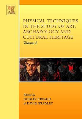 Physical Techniques in the Study of Art, Archaeology and Cultural Heritage Volume 2