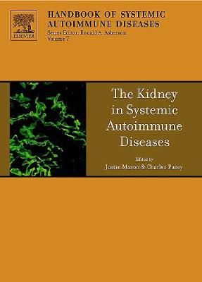The Kidney in Systemic Autoimmune Diseases Volume 7