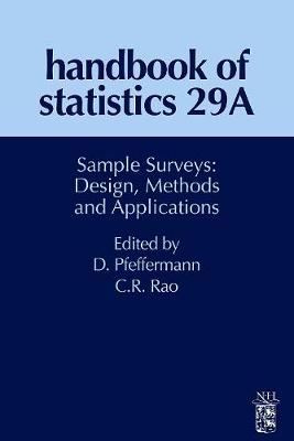 Sample Surveys: Design, Methods and Applications Volume 29A