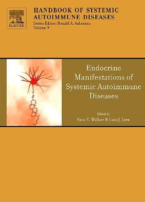 Endocrine Manifestations of Systemic Autoimmune Diseases Volume 9