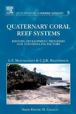 Quaternary Coral Reef Systems Volume 5