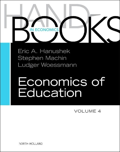 Handbook of the Economics of Education Volume 4