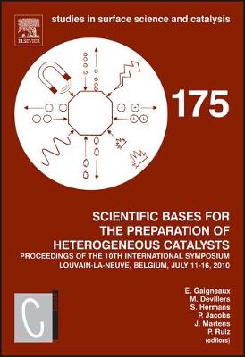 Scientific Bases for the Preparation of Heterogeneous Catalysts Volume 175