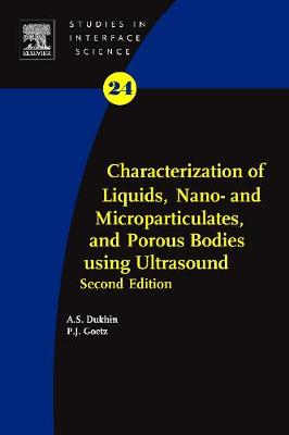 Characterization of Liquids, Nano- and Microparticulates, and Porous Bodies using Ultrasound Volume 24