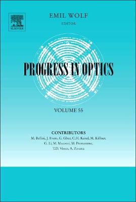 Progress in Optics Volume 55