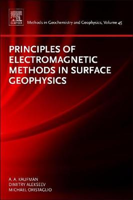 Principles of Electromagnetic Methods in Surface Geophysics Volume 45