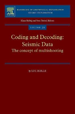Coding and Decoding: Seismic Data: Volume 39