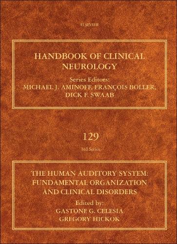 The Human Auditory System Volume 129