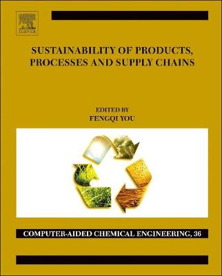 Sustainability of Products, Processes and Supply Chains Volume 36