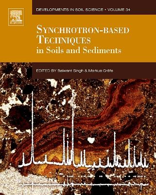 Synchrotron-Based Techniques in Soils and Sediments Volume 34