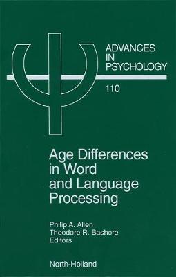 Age Differences in Word and Language Processing: Volume 110