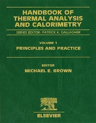 Handbook of Thermal Analysis and Calorimetry Volume 1