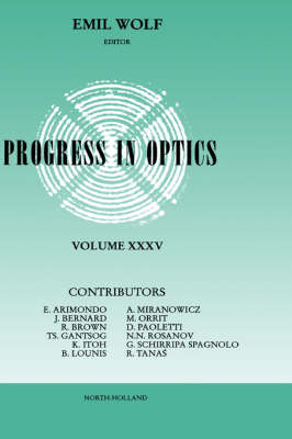 Progress in Optics: Volume 35