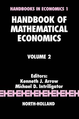 Handbook of Mathematical Economics Volume 2