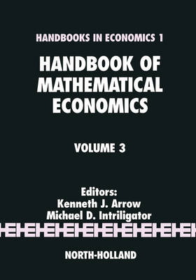 Handbook of Mathematical Economics Volume 3