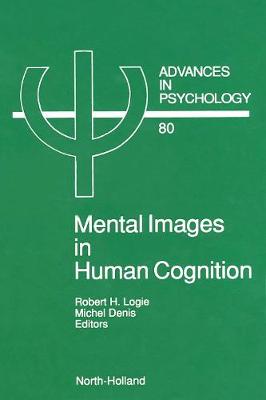 Mental Images in Human Cognition: Volume 80