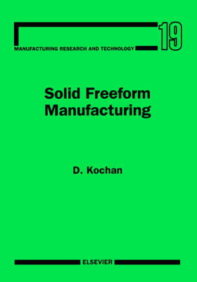 Solid Freeform Manufacturing: Volume 19