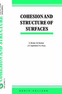 Cohesion and Structure of Surfaces: Volume 4