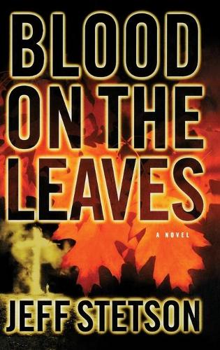 Blood On The Leaves