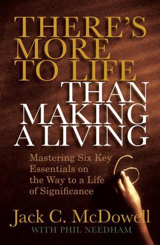 There's More to Life Than Making a Living
