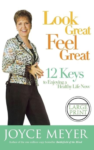 Look Great, Feel Great