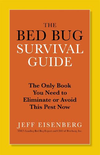 The Bed Bug Survival Guide
