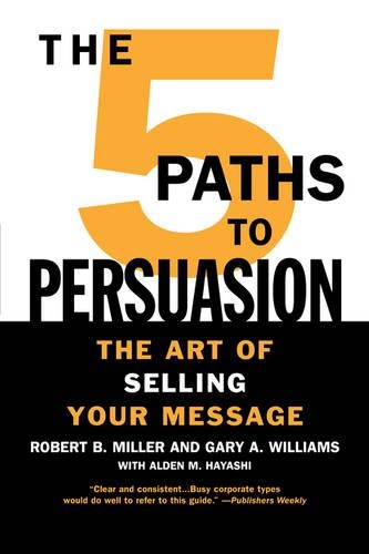 The 5 Paths to Persuasion