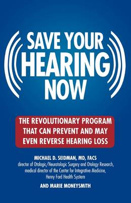 Saving Your Hearing Now