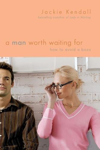A Man Worth Waiting For