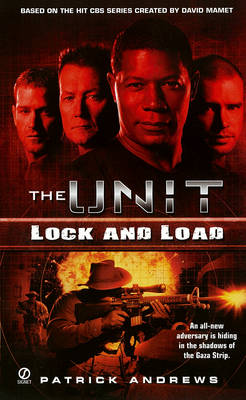 Unit, The: Lock And Load