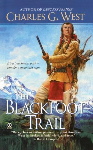 The Blackfoot Trail