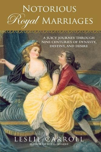 Notorious Royal Marriages