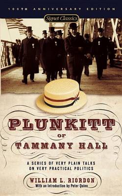 Plunkitt Of Tammany Hall