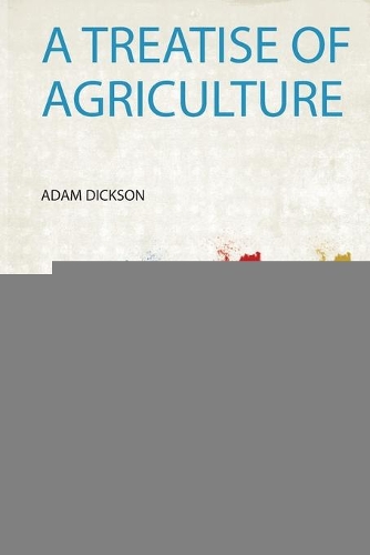 A Treatise of Agriculture