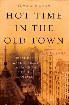 Hot Time in the Old Town