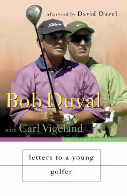 Letters to a Young Golfer
