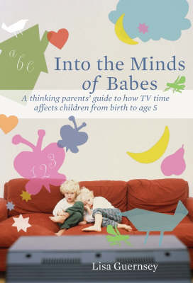 Into the Minds of Babes